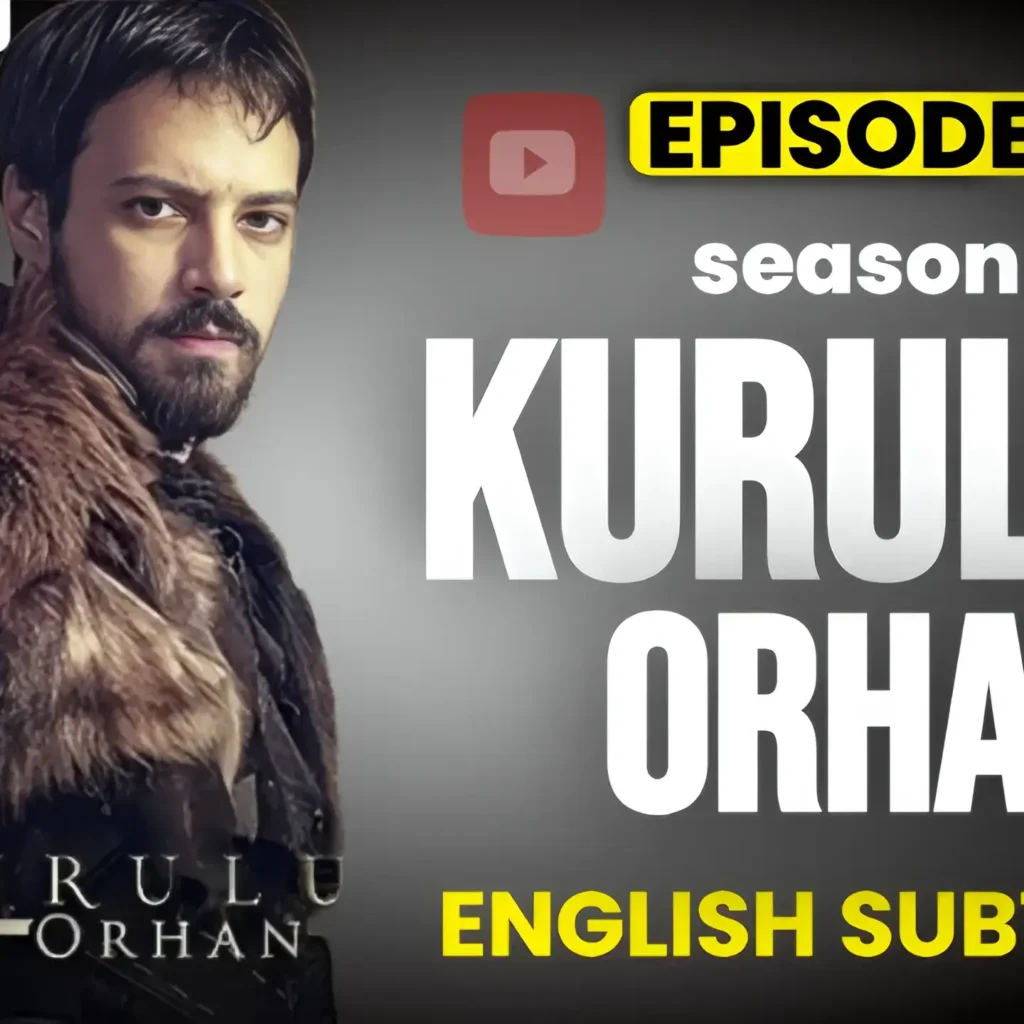 Watch Kuruluş Orhan Episode 3 with English Subtitles