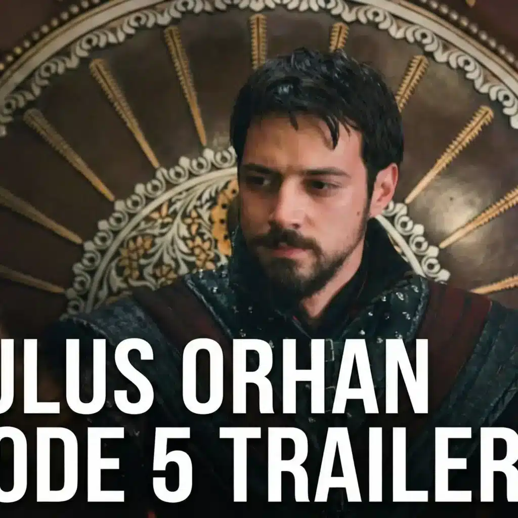 Kuruluş Orhan Episode 5 Trailer