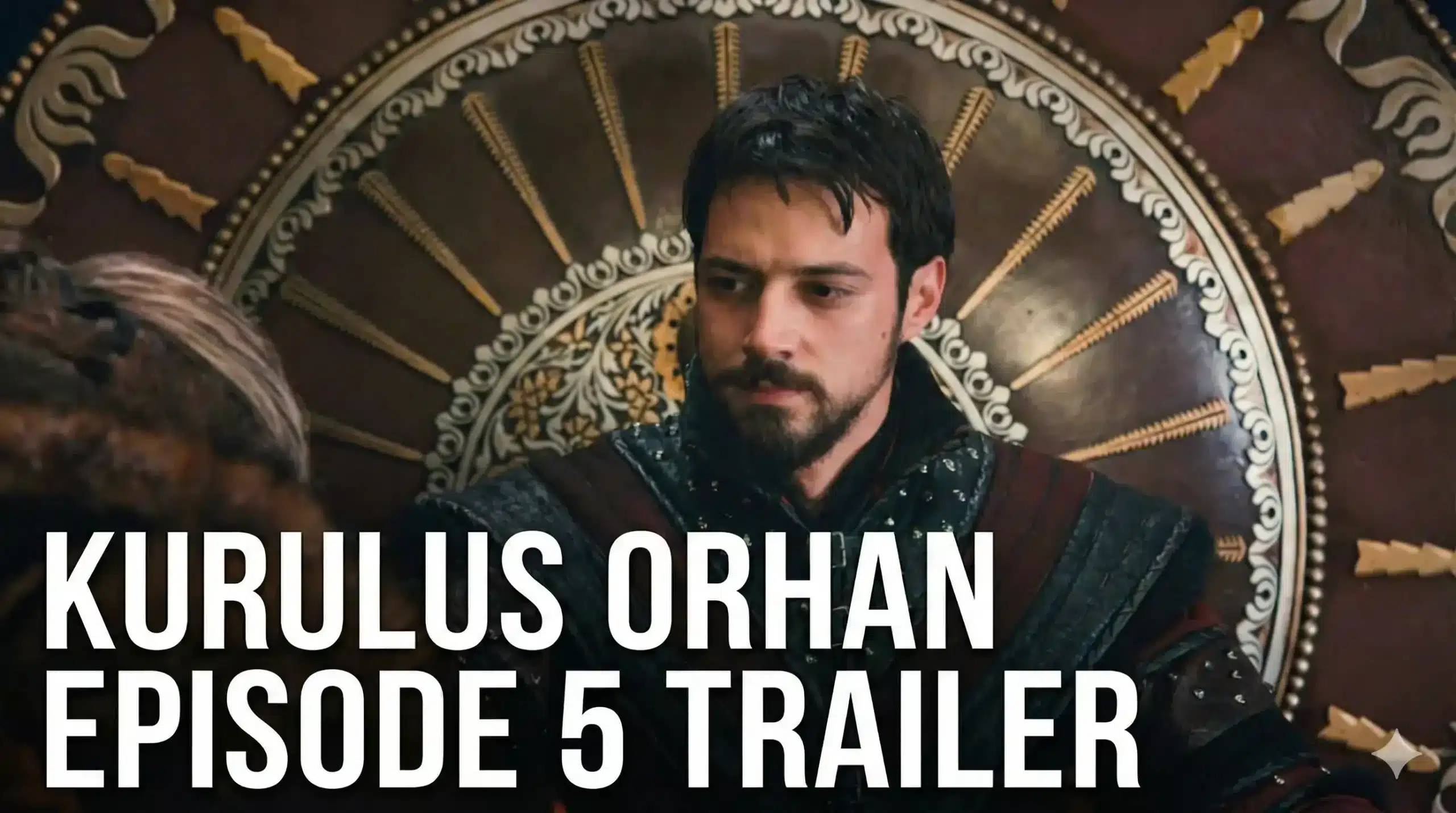 Kuruluş Orhan Episode 5 Trailer