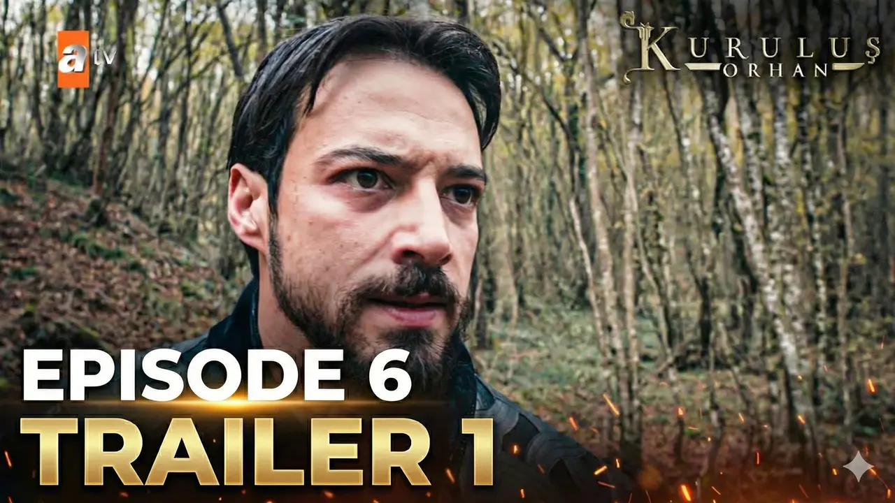 Kurulus Orhan Episode 6 Trailer in English Subtitle — Full Hype Preview