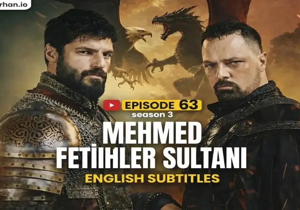 Mehmed Fetihler Sultanı Episode 63 English Subtitle