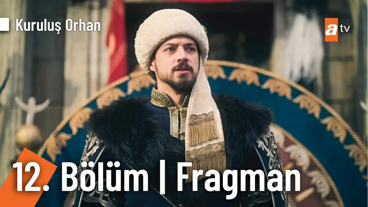 Kuruluş Orhan Episode 12 Trailer English Subtitles – Power, Defiance, and the March Toward Bursa