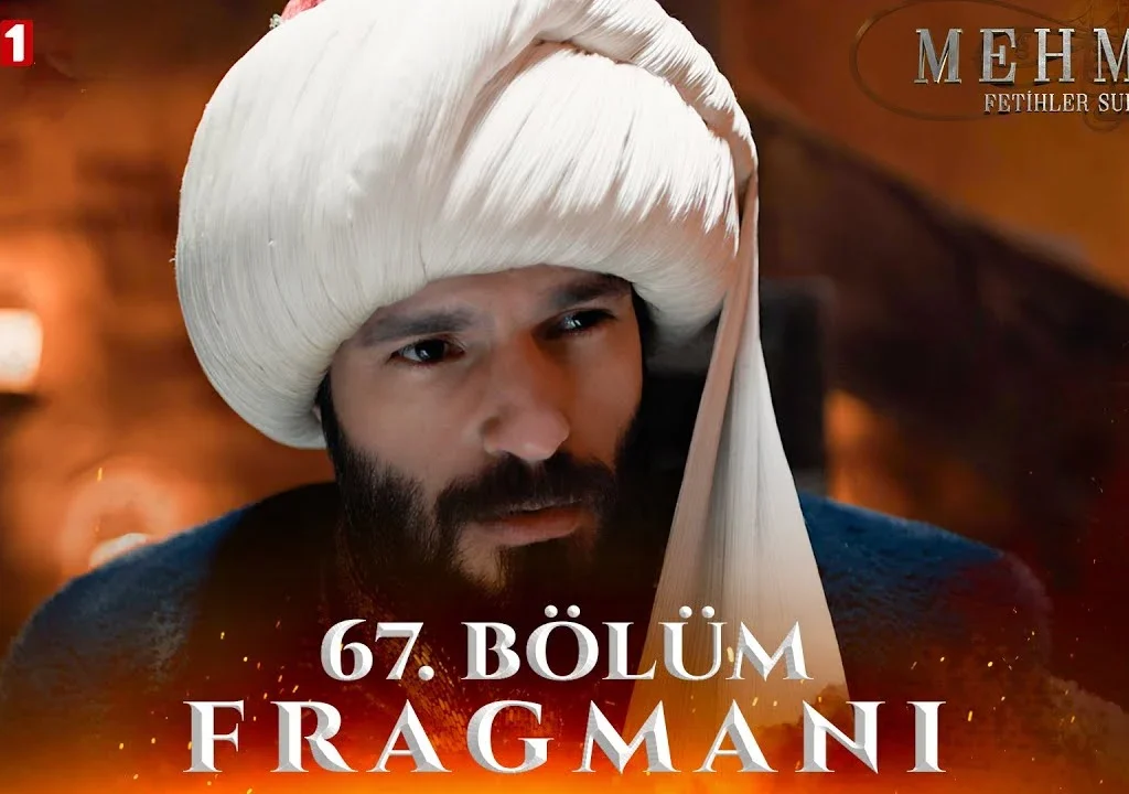Mehmed Fetihler Sultanı Episode 67 Trailer English Subtitles – Betrayal, Brotherhood, and the Shadow of War