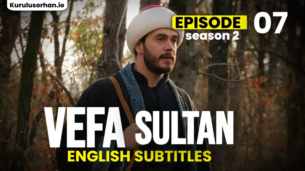 Vefa Sultan Episode 37 English Subtitles