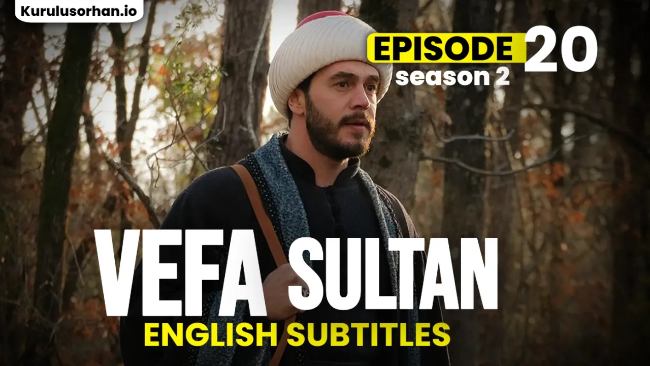 Vefa Sultan Episode 50 English Subtitles