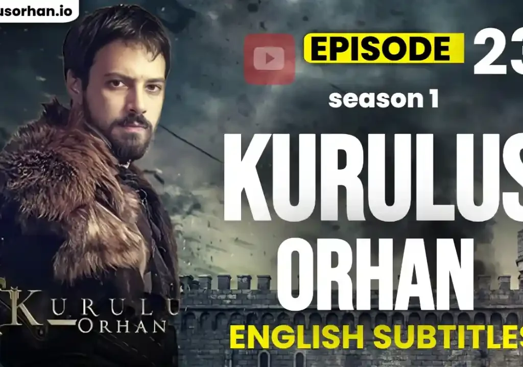 Kurulus Orhan Episode 23 English Subtitles – Wedding, Betrayal & War Escalation Preview