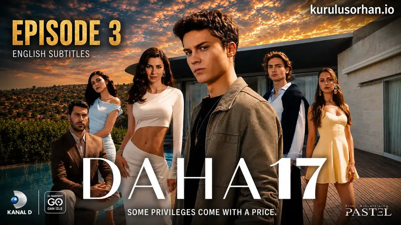 Daha On Yedi Episode 3 In English Subtitles