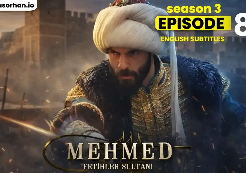 Mehmed Fetihler Sultani Episode 83 (Season Finale) English Subtitles