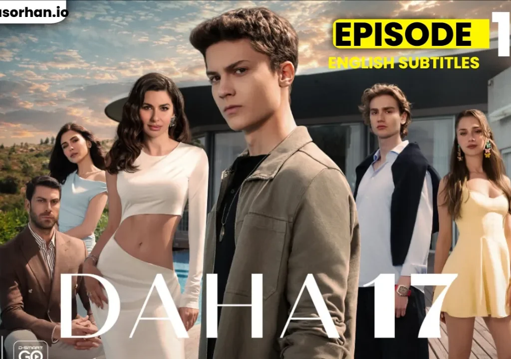 Daha On Yedi Episode 10 in English Subtitles