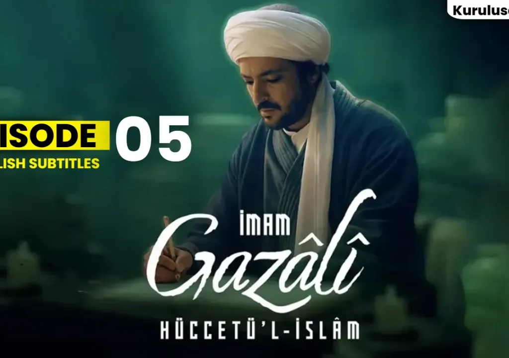 Imam Ghazali Episode 5 English Subtitles
