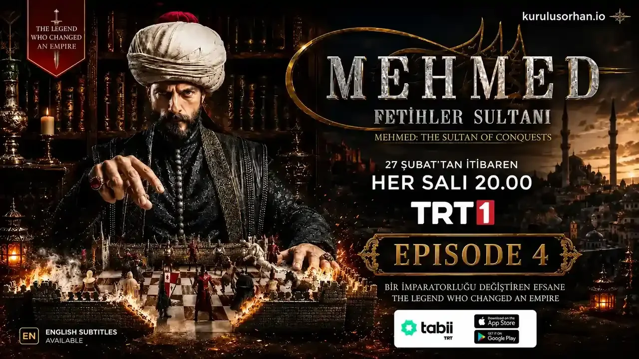 Mehmed Fetihler Sultani Episode 4 English Subtitles