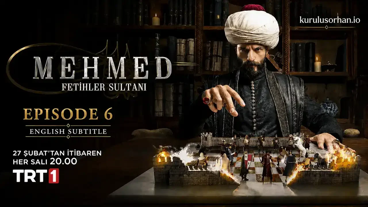 Mehmed Fetihler Sultani Episode 6 English Subtitles