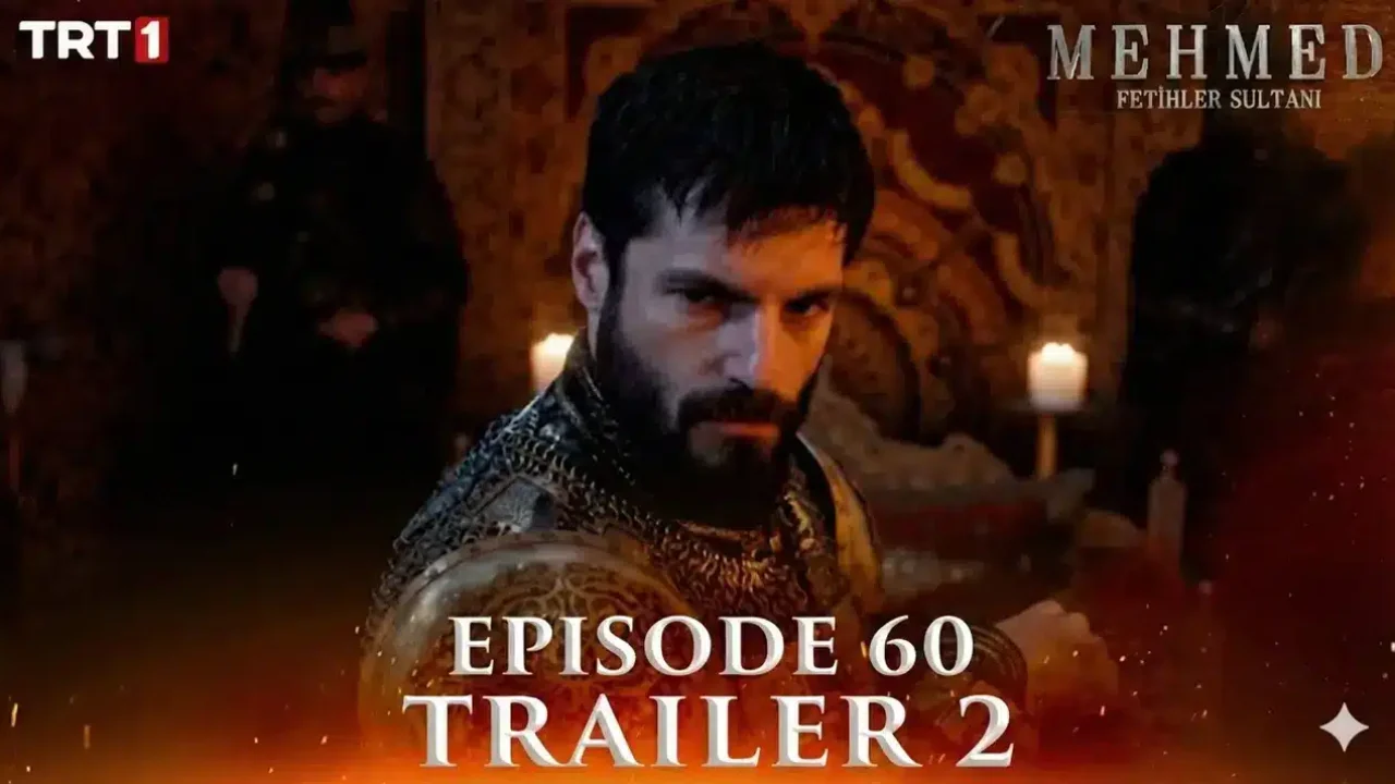 Mehmed Fetihler Sultanı Episode 60 Trailer 2